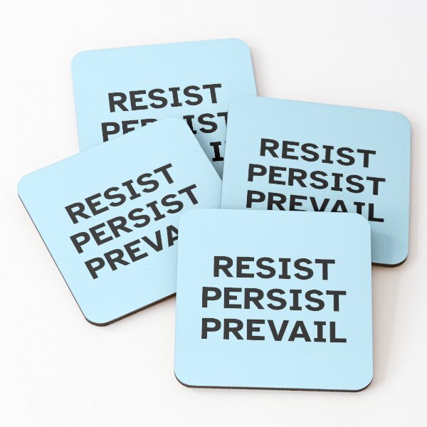 Item preview, Resist Persist Prevail (black text) designed and sold by mimsythe1st.