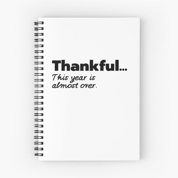 Item preview, Thankful Thanksgiving Holiday, Fall T-shirt, Thankful This Year Is Almost Over, Gift Idea,  thanksgiving 2020, fall holiday designed and sold by sirina2796.