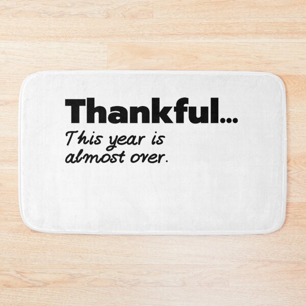 Item preview, Thankful Thanksgiving Holiday, Fall T-shirt, Thankful This Year Is Almost Over, Gift Idea,  thanksgiving 2020, fall holiday designed and sold by sirina2796.