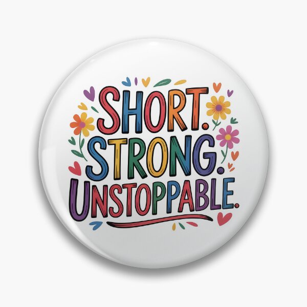Item preview, Short. Strong. Unstoppable designed and sold by nimmitrends.
