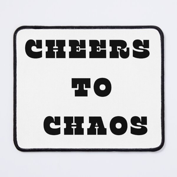 Item preview, CHEERS TO CHAOS designed and sold by bubblevixen.