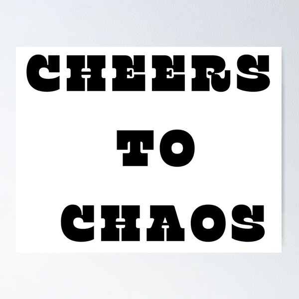 Item preview, CHEERS TO CHAOS designed and sold by bubblevixen.
