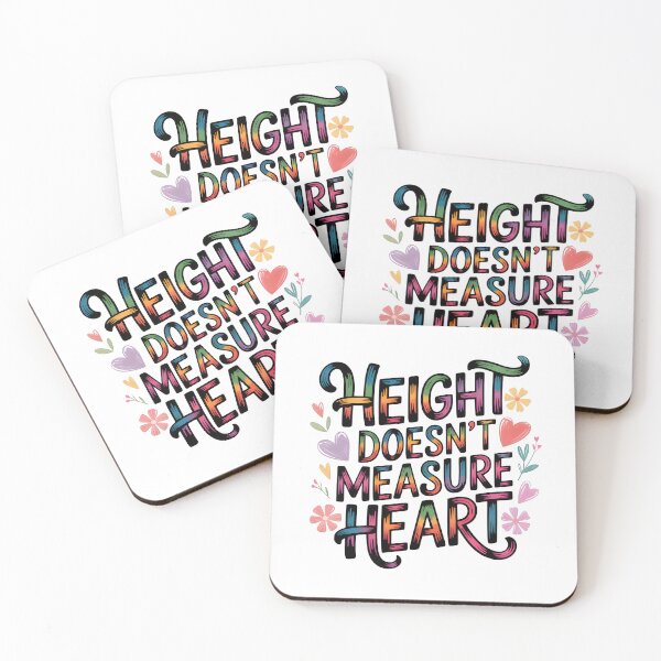 Item preview, Height doesn't measure heart designed and sold by nimmitrends.