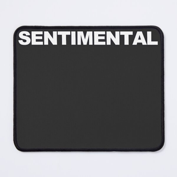 Item preview, SENTIMENTAL — White Minimal Bold Type Statement designed and sold by WORDPAUSE.
