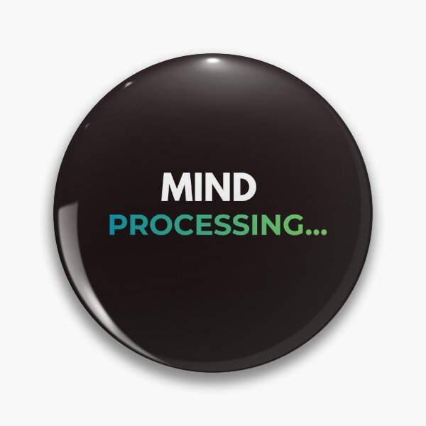 Item preview, Mind Processing – Funny Low Energy Quote designed and sold by lowenergyclubco.
