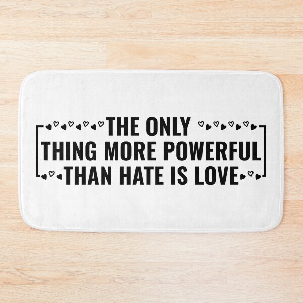 Item preview, The Only Thing More Powerful Than Hate Is Love – Inspirational Quote Graphic Tee & Gifts designed and sold by Teetreasure2.