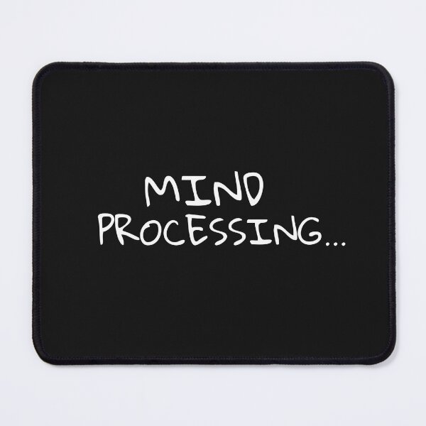 Item preview, Mind Processing – Relatable Overthinking Humor designed and sold by lowenergyclubco.