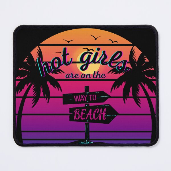 Item preview, Hot Girls Are On The Way To Beach designed and sold by MONI854.