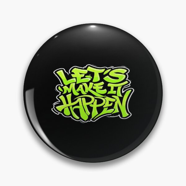 Item preview, Energetic “Let’s Make It Happen” Graffiti‑Style Motivational Typography for Bold Achievers designed and sold by Bright Nest Studio.