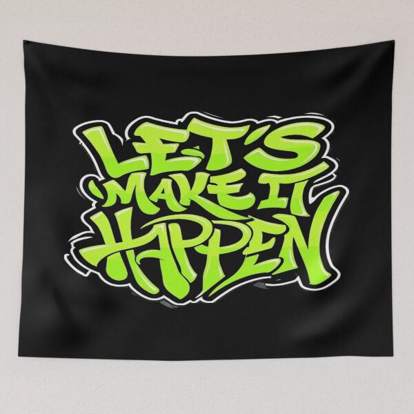 Item preview, Energetic “Let’s Make It Happen” Graffiti‑Style Motivational Typography for Bold Achievers designed and sold by Bright Nest Studio.