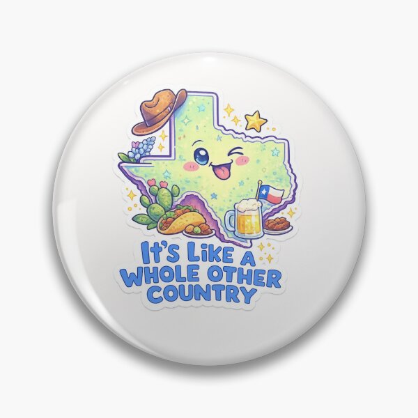 Item preview, It’s Like a Whole Other Country Texas Cute Kawaii State designed and sold by Places On Earth.