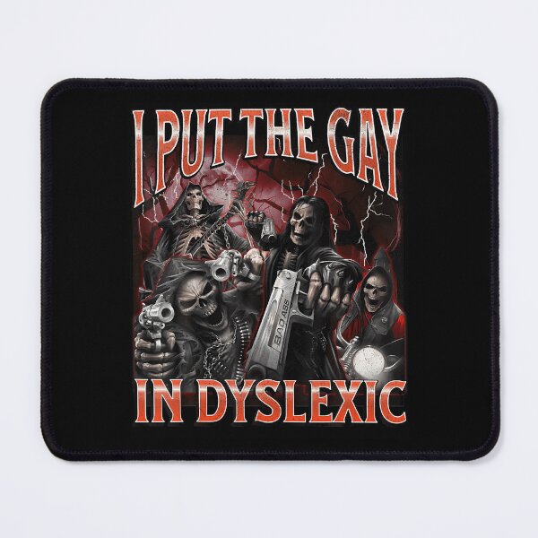 Item preview, I Put The Gay In Dyslexic Funny Hard Skeleton Meme Bootleg T-Shirt designed and sold by SAPAIDART.