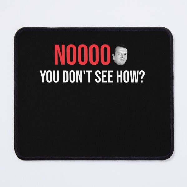 Item preview, Noooo You Don'T See How designed and sold by lilith lasheen.