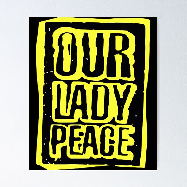 Our Lady Peace Poster