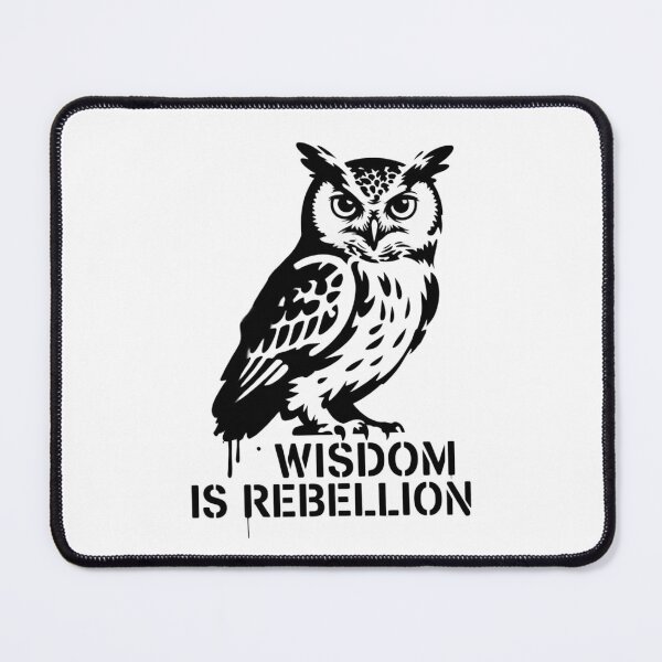 Item preview, WISDOM IS REBELLION designed and sold by 123ks.