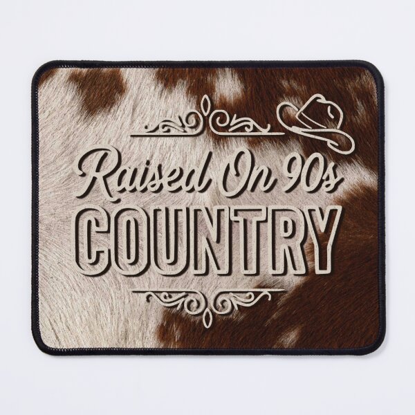Item preview, Raised on 90s Country - Cattle Hide designed and sold by Gunners Inspirations.