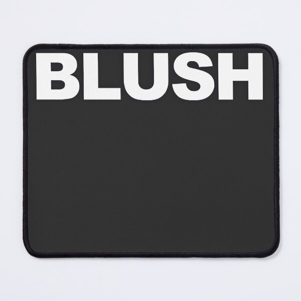 Item preview, BLUSH — White Minimal Bold Type Statement designed and sold by WORDPAUSE.