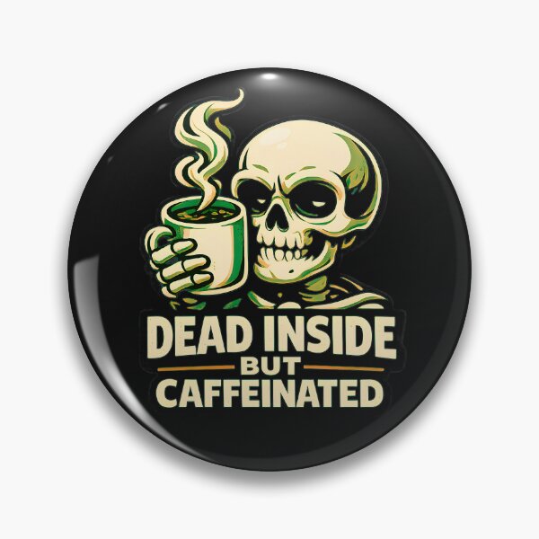 Item preview, Dead Inside But Caffeinated – Dark Coffee Humor Skull Design designed and sold by AdicretorDesign.