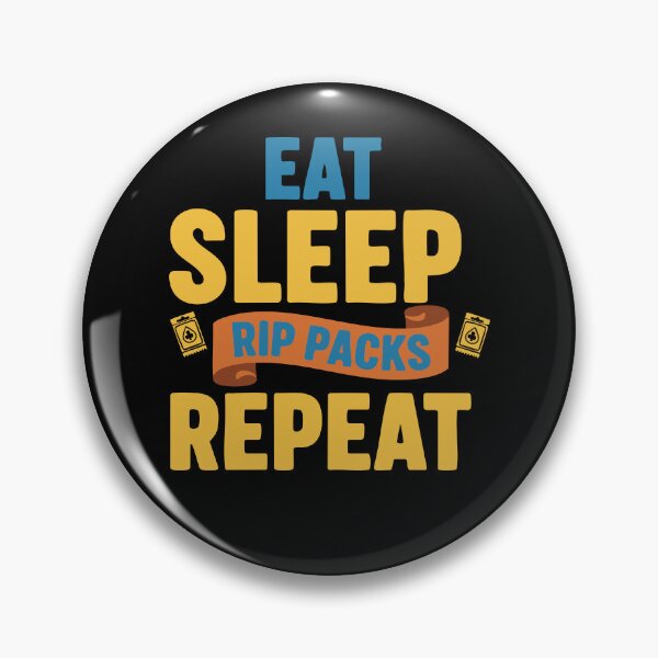 Item preview, Eat Sleep Rip Packs Repeat Trading Card Collector designed and sold by LuminOrb.
