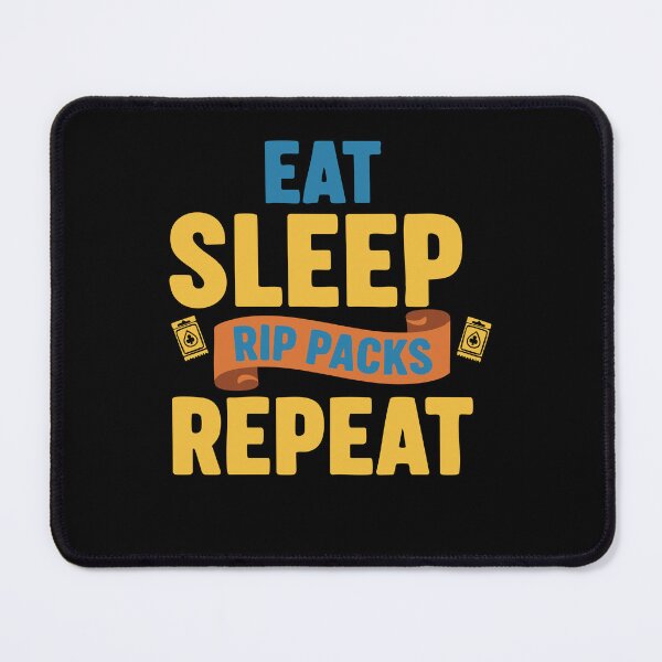 Item preview, Eat Sleep Rip Packs Repeat Trading Card Collector designed and sold by LuminOrb.