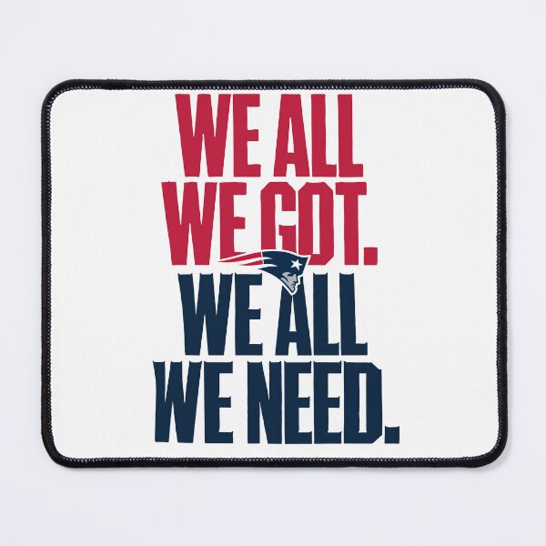 Item preview, We All Got We All Need New England Football designed and sold by ObukiLantara.