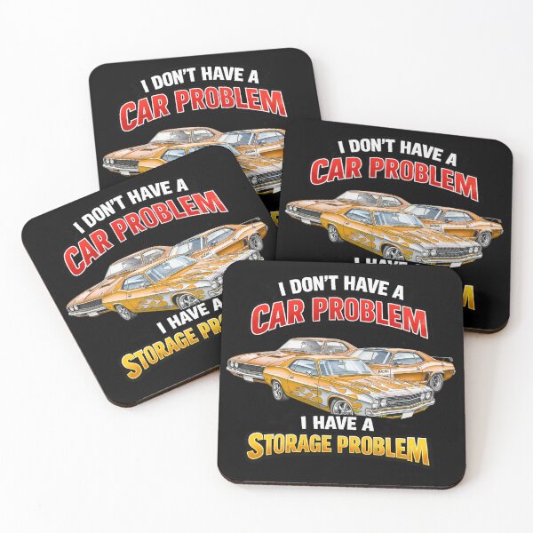 Item preview, I Don’t Have a Car Problem I Have a Storage Problem – Funny Classic Car Lover T-Shirt designed and sold by Magda-Creates.