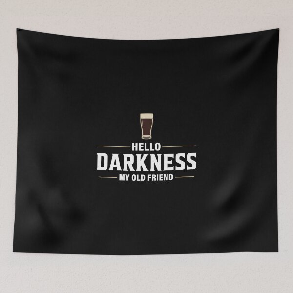 Item preview, Hello Darkness My Old Friend , Funny Drinking designed and sold by ClarenceGarza.