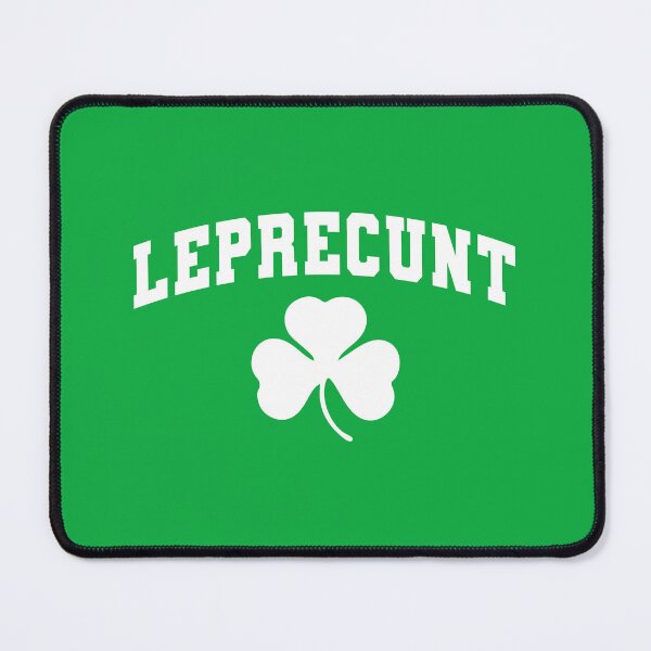 Item preview, Leprecunt Shamrock St. Patrick's Day Funny Irish designed and sold by ClarenceGarza.