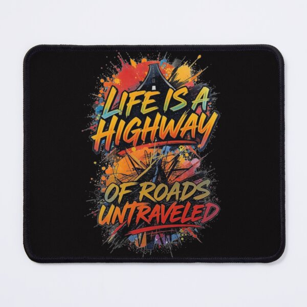 Item preview, LIFE IS A HIGHWAY OF ROADS UNTRAVELED designed and sold by Pirate-Coast.