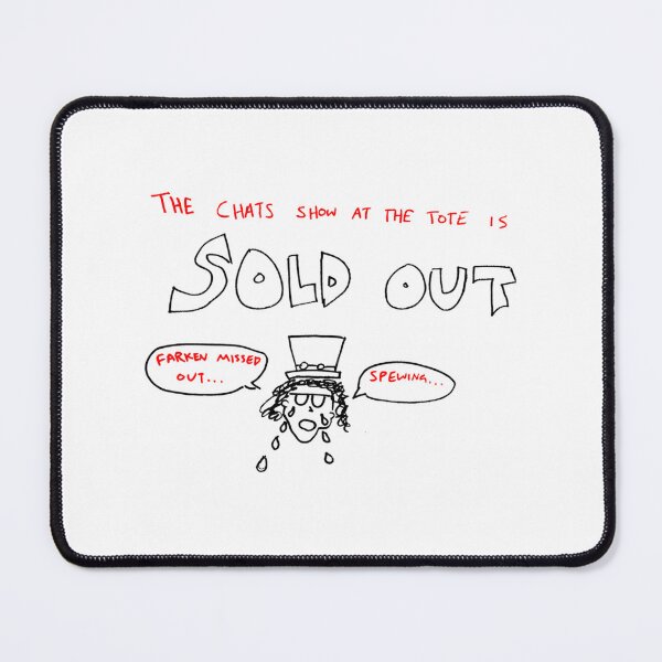 Item preview, The Chats Show At The Tote Is Sold Out Farkew Missed Out Spewing Red Typography Punk Rock designed and sold by Leo Hipp.