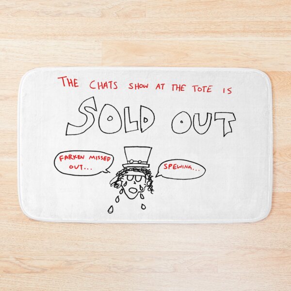 Item preview, The Chats Show At The Tote Is Sold Out Farkew Missed Out Spewing Red Typography Punk Rock designed and sold by Leo Hipp.
