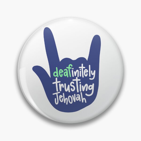 Item preview, JW ASL Deafinitely Trusting Jehovah designed and sold by bluegenesillustrations.