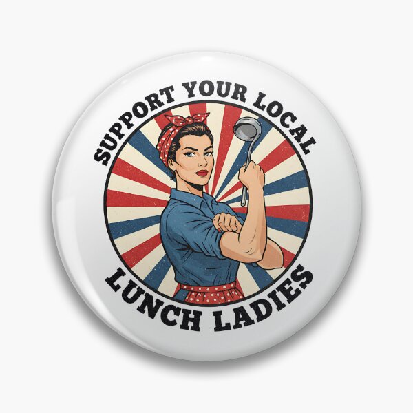 Item preview, Support Your Local Lunch Ladies designed and sold by CrispyMeowsart.
