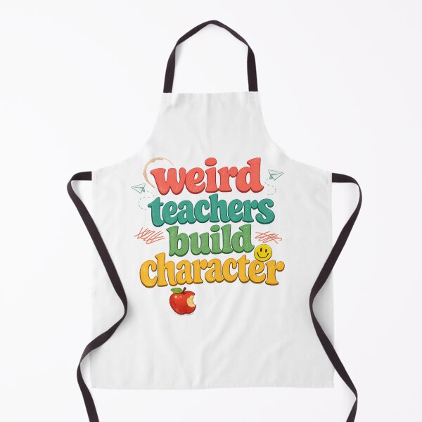 Item preview, Weird Teachers Build Character, Best Teachers  designed and sold by faridman.