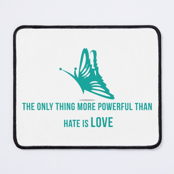 Item preview, Love Over Hate Shirt – The Only Thing More Powerful Than Hate Is Love Quote T Shirt – Inspirational Unity Statement Tee designed and sold by PixelWaveBD.