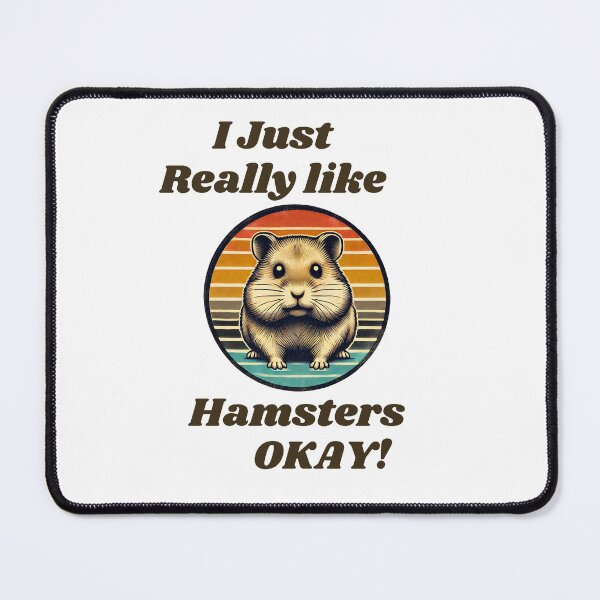 Item preview, Hamster Retro lover - I Just Really Like Hamsters OKAY funny Hamster designed and sold by TheScruffyGoose.