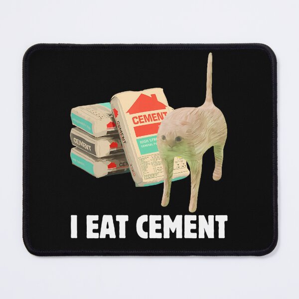 Item preview, I Eat Cement Funny Cat Meme Internet Memes Humorous Joke Pun T-Shirt designed and sold by SAPAIDART.