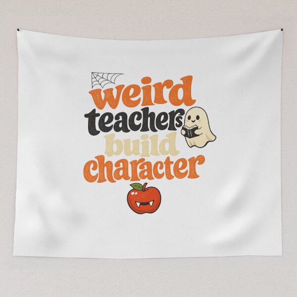Item preview, Weird Teachers Build Character, Best Teachers  designed and sold by faridman.