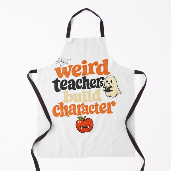 Item preview, Weird Teachers Build Character, Best Teachers  designed and sold by faridman.
