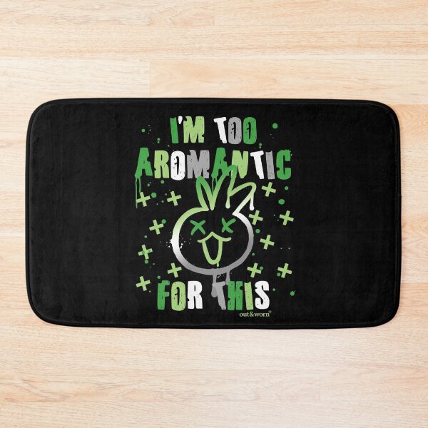Item preview, I'm Too Aromantic For This - Aromantic Design designed and sold by outandworn.