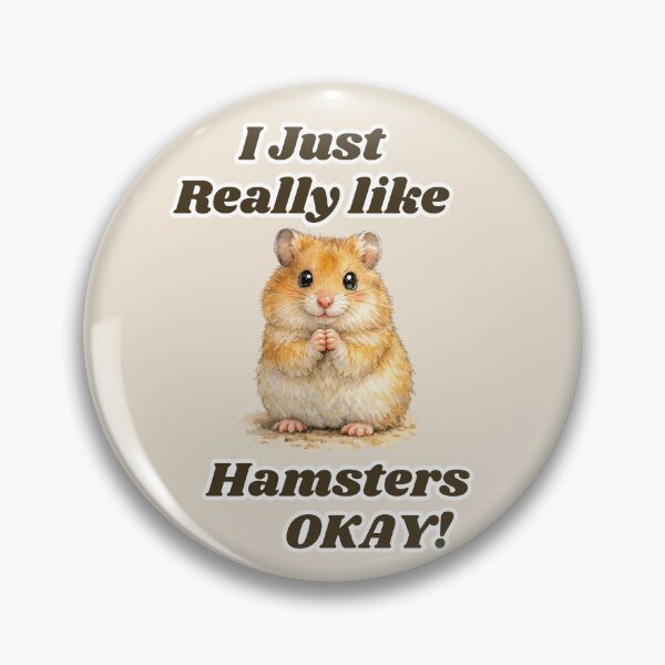 Item preview, Hamster Lover I Just Really Like Hamsters OKAY Cute  Hamster  Design designed and sold by TheScruffyGoose.