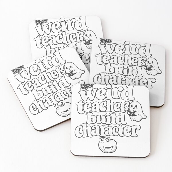 Item preview, Weird Teachers Build Character, Best Teachers  designed and sold by faridman.
