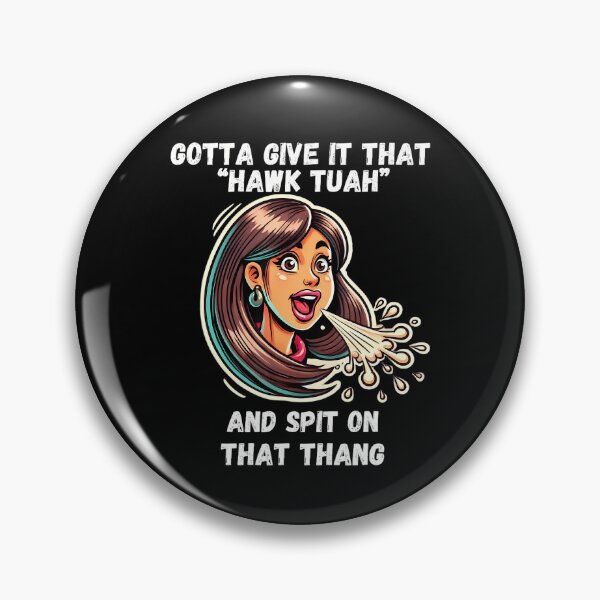 Item preview, Hawk Tuah And Spit On That Thang Funny Viral Meme Design T-Shirt designed and sold by SAPAIDART.