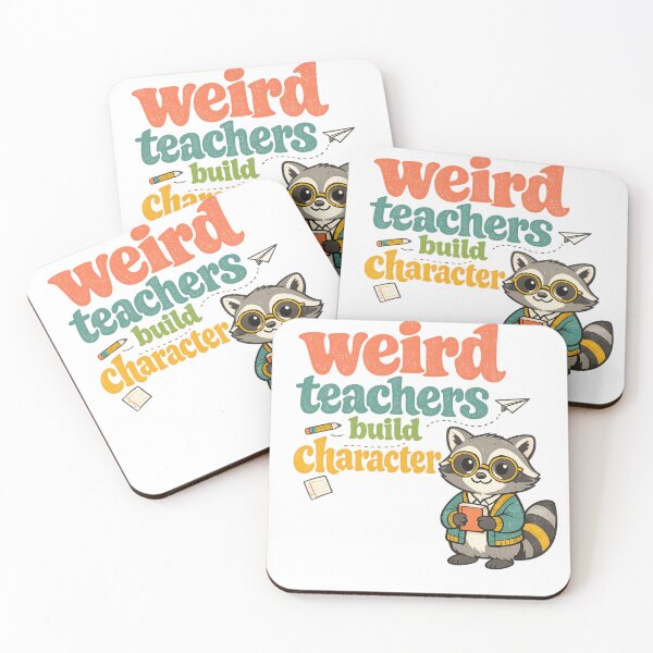 Item preview, Weird Teachers Build Character, Best Teachers  designed and sold by faridman.