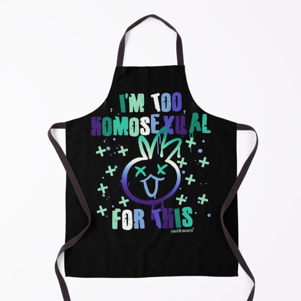 Item preview, I'm Too Homosexual For This - Gay MLM Design designed and sold by outandworn.