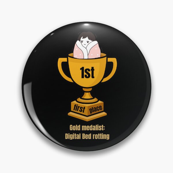 Item preview, First Place Gold Medalist Digital Bed Rotting Perfect Gift For Bed Rotting People designed and sold by AGreetee.