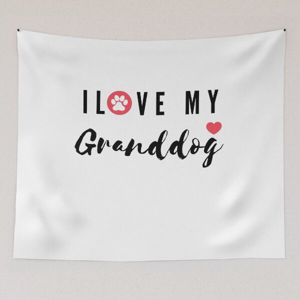 Item preview, I Love my Granddog, dog grandparent, Dog Lover, grandparent gift, granddog lover gift, cute pet lover designed and sold by sirina2796.