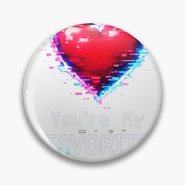 Item preview, You’re My Favorite Human Error (Glitch Heart) designed and sold by GeaSupplyStudio.