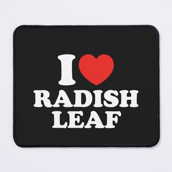 Item preview, I Love Radish Leaf designed and sold by shitpostee.