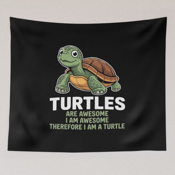 Item preview, Turtles Are Awesome. I am Awesome Therefore I am a Turtle 1 designed and sold by angolinnArt.